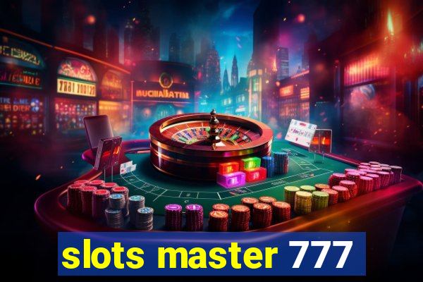 slots master 777